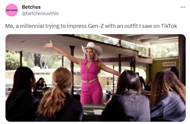 still from Barbie movie with Barbie holding arms out in a tada manner. Caption says "Me, a millennial trying to impress Gen-Z with an outfit I saw on TikTok."