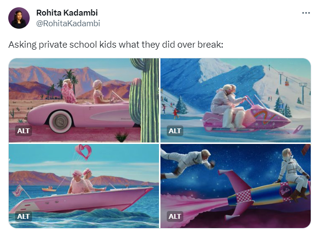 scenes from Barbie movie of Barbie and Ken traveling by car, snowmobile, plane, and boat. Caption says "asking private school kids what they did over break."