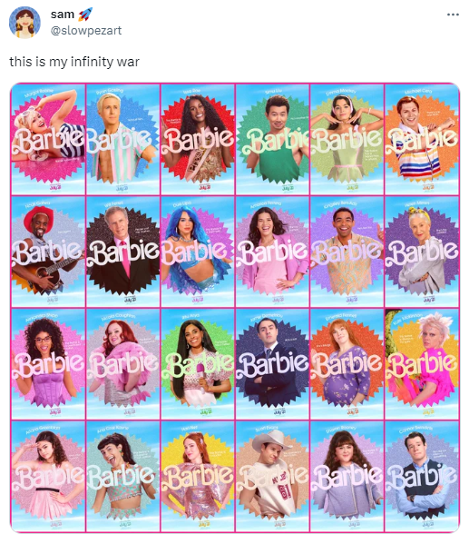 tweet that says "this is my infinity war" and it shows all the characters from the Barbie movie.