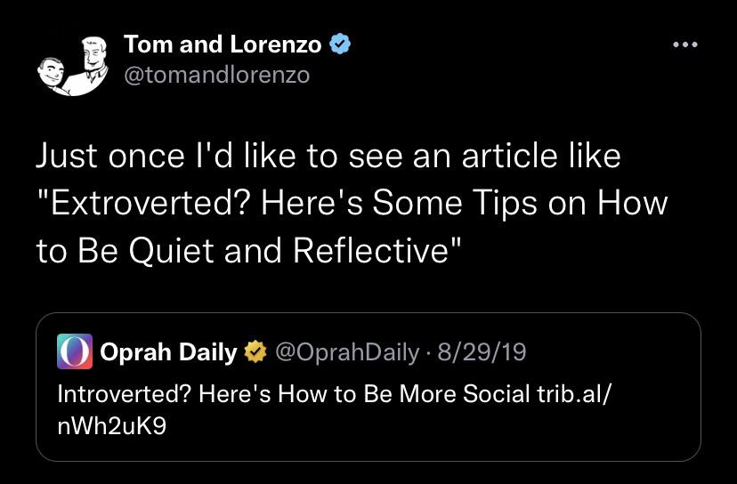 meme of Tweet about seeing extroverts as the problem instead of labeling introverts as weirdos.