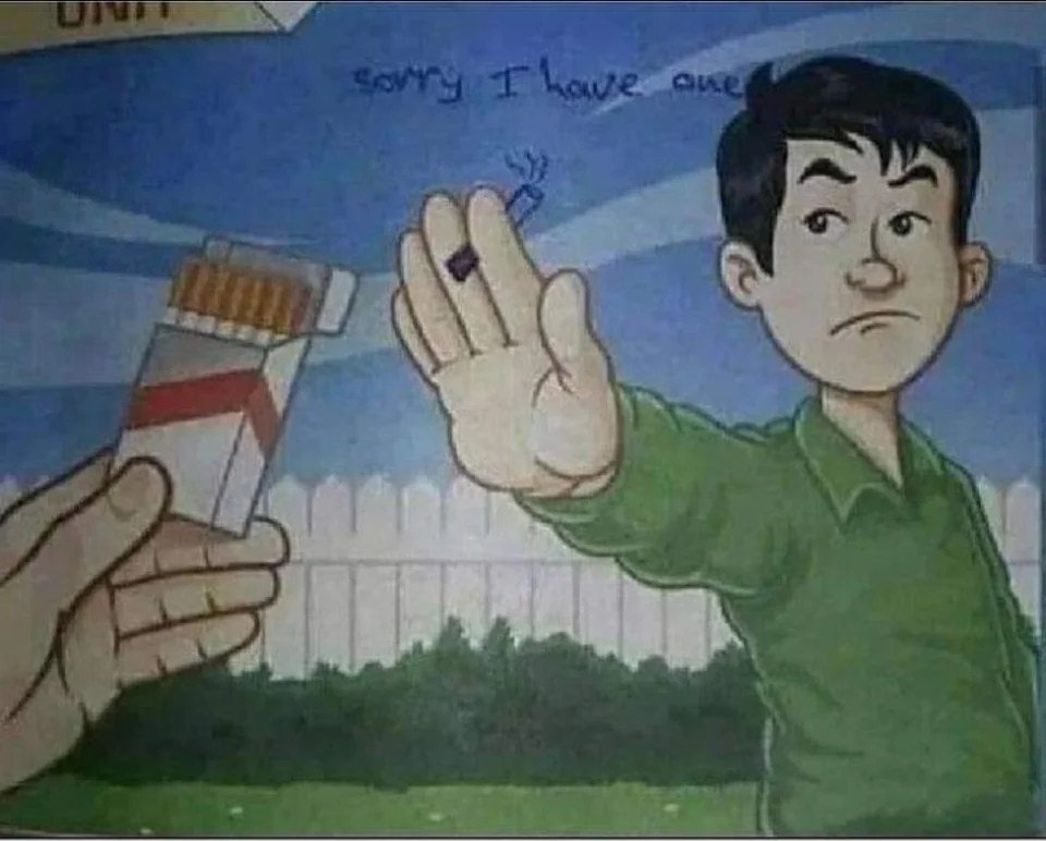anti smoking cartoon with a kid holding his hand out to say no, but someone has drawn a cigarette in his hand and written "thanks, I have one."