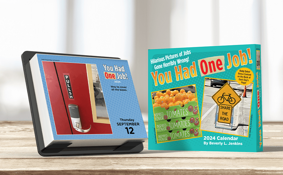 You Had One Job 2024 day to day calendar by Beverly L Jenkins